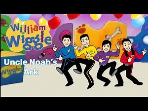 Mandarin Wiggles Uncle Noah's Ark (FanMade)