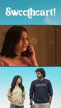 Watch full video 👆 Sweetheart! B2B Scenes- #sweetheart #rioraj #gopikaramesh #redinkingsley #shorts