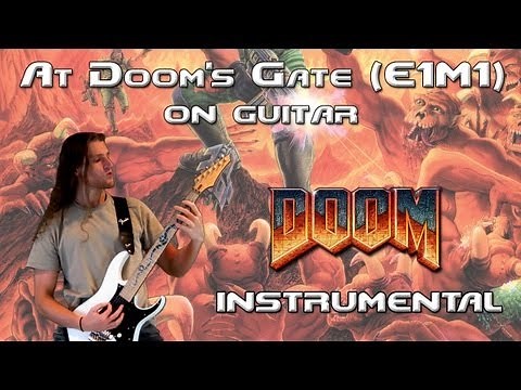 At Doom's Gate (E1M1 Doom Theme Metal Guitar Instrumental Version)