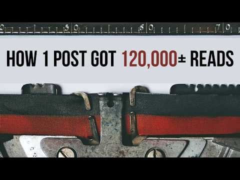 How One Substack Post Got 120,000+ Readers (And What I Learned)