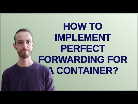 How to implement perfect forwarding for a container?