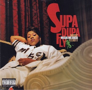 Missy Misdemeanor Elliott - Supa Dupa Fly