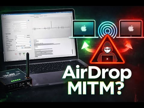 Man in the Middle (MITM) Attack on Apple AirDrop | HackRF + URH (Real RF Interception)
