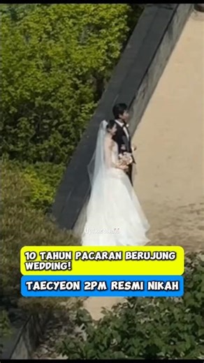 10 Years of Dating Leads to Wedding! 2PM's Taecyeon Officially Marries #shorts