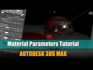 Mastering Autodesk 3DS Max: A Beginner's Guide To Materials: 03 Material Parameters