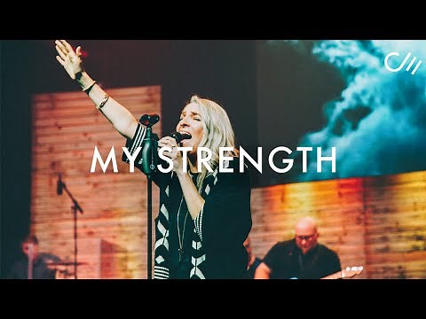 My Strength (Live) || COMMUNITY MUSIC