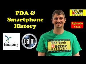 113: A history of my PDA (Personal Digital Assistant) & Smartphones 1996-2008