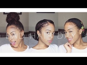 3 Quick and Easy "Bad Hair Day" Natural Hair Styles
