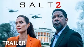 Salt 2 First Trailer Denzel Washington Angelina Jolie 2025 26 Movies Trailer Countdown Studio Mp3 & Mp4 Download