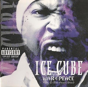 Ice Cube - War & Peace Vol. 2 (The Peace Disc)