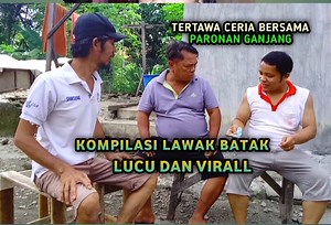 Pengocok Perut ..‼️ Tertawa Ceria Bersama Paronan Ganjang dengan Kompilasi Video Lawak Batak Lucu da Viral #lawakbatak #komedibatak #humorbatak #bataklucu #bataktoba #batakhits #batakkeren #paronanganjang #batakhebat | PARONAN GANJANG Creator Batak