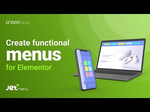 JetMenu for Elementor (Legacy Version) | Plugin Overview