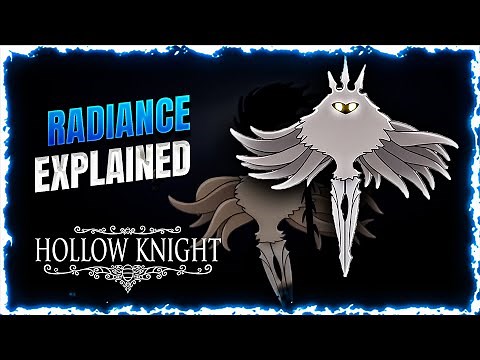 Hollow Knight Lore ► Radiance Story Explained