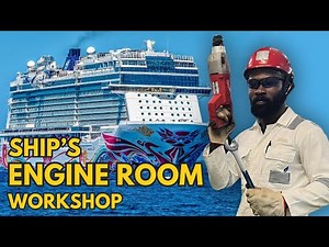 Inside a Ship’s Engine Room Workshop: Control Room & Industrial Machines Tour