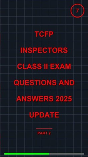 TCFP Inspectors Class II Exam Questions and Answers 2026 (Latest Update + Practice Review)