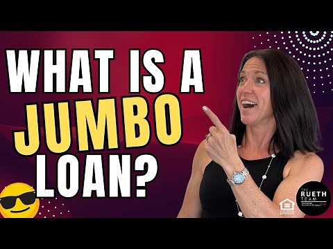 Jumbo Loans Explained: How To Qualify For A High-Value Home Loan In 2023 | TheRuethTeam.com