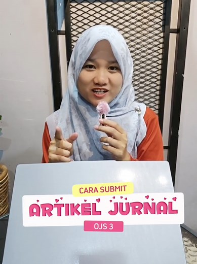 Tutorial Submit Artikel Jurnal di OJS 3