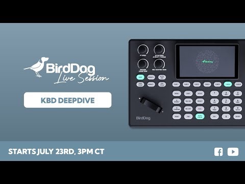 KBD Deep Dive — BirdDog Live Session #013