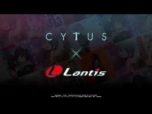 Cytus II × Lantis Trailer