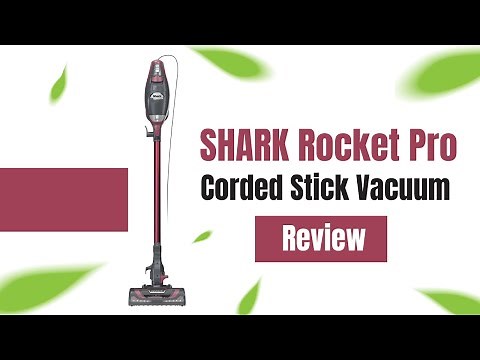 SHARK Rocket Pro Corded Stick Vacuum | Review