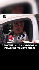 Union Minister Nitin Gadkari lauds Toyota Mirai, shares India's vision for Hydrogen-powered future #HydrogenFuture #NitinGadkari #ToyotaMirai #GreenEnergy #CleanFuel #IndiaExport | Asian News International (ANI)
