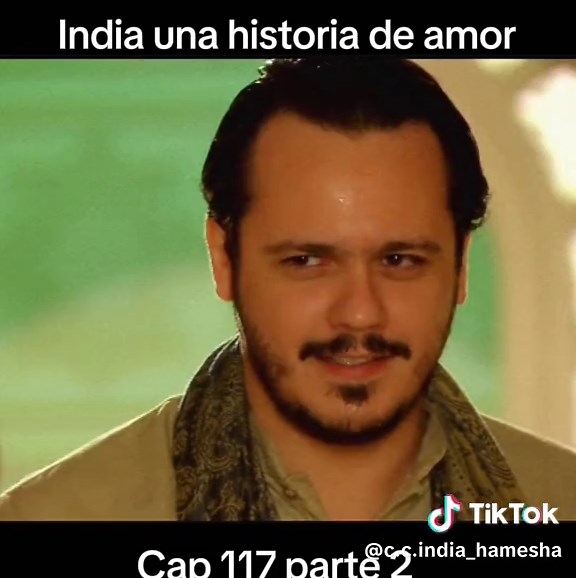 India: Una Historia de Amor - Capítulo 117 Parte 2