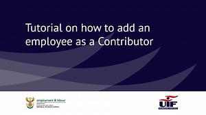 watch how to easily declare your workers on our uFiling system on ufiling.co.za/uif/ Step by step video | Department of Employment and Labour