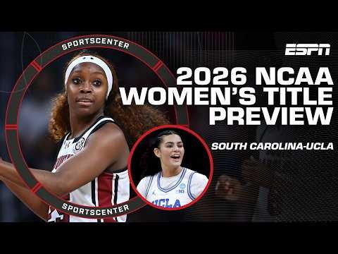 Women's NCAA National Championship 🏀 South Carolina vs. UCLA preview | SportsCenter