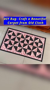 DIY Rug- Craft a Beautiful Carpet from Old Cloth #rugsandcarpets #rugs #diyrug #patchworklover #patchworkdesign #handmadewithloveandcare #easycraft #diygiftsandcrafts #diycrafting #NationalCreativityDay #ecofriendlycrafts #diyhomedecorideas #beginnersewing #CraftyCreations #easydiy #makingvideo #satisfyingvideosdaily #howto #handcraft #crafts #selfimprovementdaily | All Girls' Things