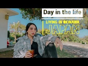 Okinawa japan| Day in the life
