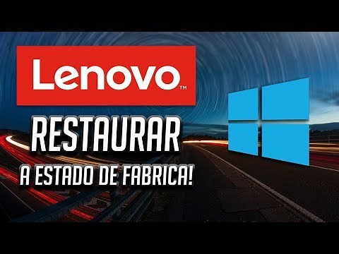 Restaurar Lenovo a Estado de Fábrica [Tutorial]