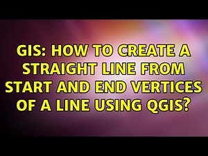 GIS: How to create a straight line from start and end vertices of a line using Qgis?