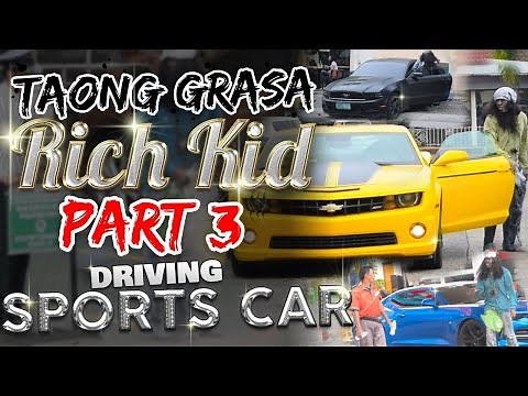"Taong Grasa (Homeless) / Rich Kid" PRANK PART 3 (Driving Sports Car)