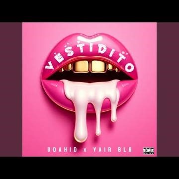 VESTIDITO (feat. YAIR BLD)