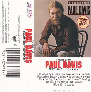 Paul Davis - The Best Of Paul Davis Featuring I Go Crazy