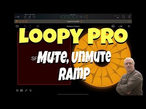 Loopy Pro Looper, DAW, Sampler v1.1.7 - Tutorial 31: Action - Mute, Unmute, Ramp