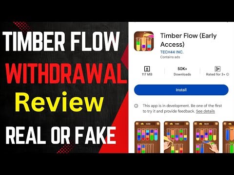 Timber Flow App Real or Fake | Timber Flow App Review | Timber Flow App Withdrawal | Scam or Legit