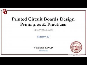 ECE5973-Session 03: PCB Design Principles and Practices using Altium Designer