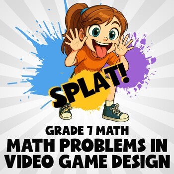 Math Problems in Video Game Design SPLAT! Math Game - No Prep Grade 7 Review
