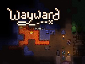 Beta 2.2 "Tamed" Released news - Wayward