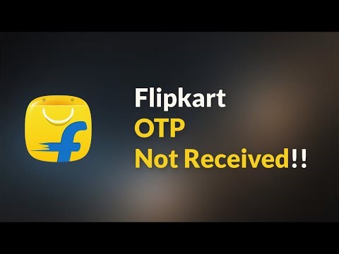 Flipkart App Verification Code/ OTP Not Received Problem - Android - 2026 Fix