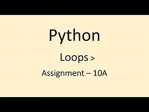 Assignment - 10A || Loops || Python || NxtWave || CCBP