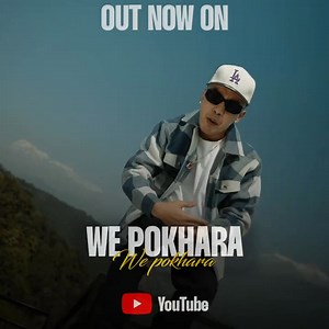 LAURE X JAMESY - WE POKHARA (Produced By YOGESHBEATS) Out Now in YouTube !!! | Laure