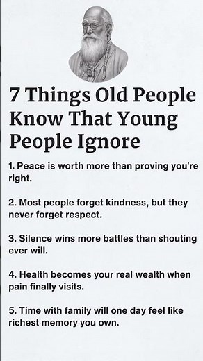 7 Things Old People Know That Young People Ignore
