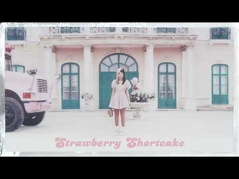 Melanie Martinez - Strawberry Shortcake [Official Audio]