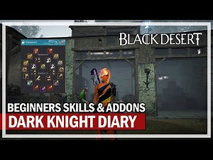 Dark Knight Build Diary - Awakening & Succession Skill Addons Episode 2 | Black Desert