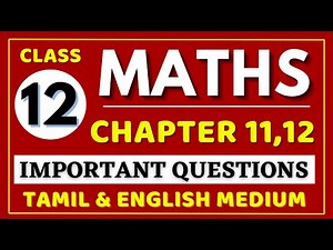12th Maths Chapter 11 important Questions | 12th Maths Chapter 12 important Questions | @kalvitube