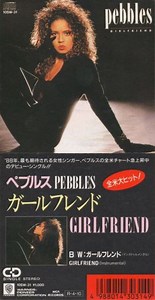 Pebbles - Girlfriend
