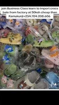 join Business Class learn to Import crocs frm factory at50ksh cheap than Kamukunji+254704208606 #fyp