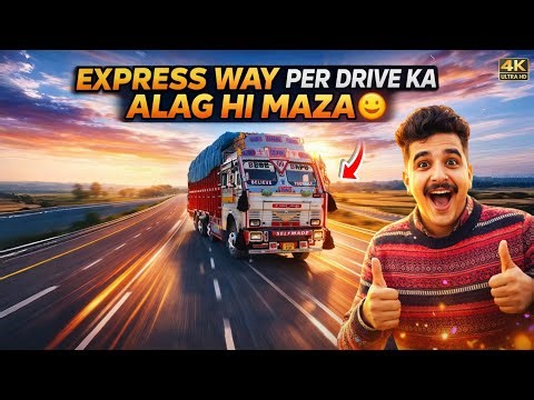 Kashmir Banana 🍌 Load | Express Way Per Drive Ka Alag Hi Maza Hai | Long Trip But Short Trip